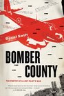 Bomber County The Poetry of a Lost Pilot's War