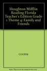 Houghton Mifflin Reading Florida Teacher's Edition Grade 1 Theme 4 Family and Friends