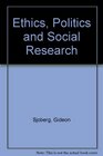 Ethics Politics and Social Research