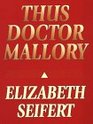 Thus Doctor Mallory