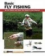 Basic Fly Fishing All the Skills And Gear You Need to Get Started