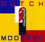 Dutch Moderne Graphic Design from De Stijl to Deco