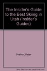 The Insider's Guide to the Best Skiing in Utah