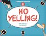 No Yelling A Baby Blues Collection