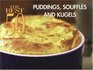Puddings Souffles and Kugels