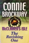 The Ravishing One (Brockway, Connie. Mcclairen's Isle.)