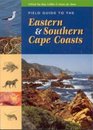 Field Guide to Eastern and Southern Cape Coasts