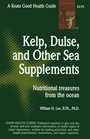 Kelp, Dulse, and Other Sea Supplements