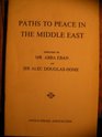 Paths to Peace in the Middle East  Pamphlet no 33