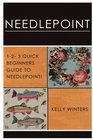Needlepoint 123 Quick Beginner's Guide to Needlepoint