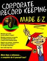 Corporate Record Keeping Made EZ