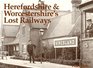 Herefordshire and Worcestershire's Lost Railways