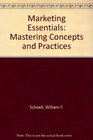 Marketing Essentials Mastering Concepts and Practices