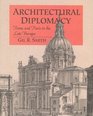 Architectural Diplomacy Rome and Paris in the Late Baroque