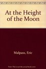 At the Height of the Moon
