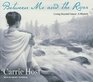 Between Me and the River Living Beyond Cancer A Memoir