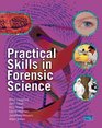 Forensic Science AND Practical Skills in Forensic Science