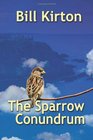 The Sparrow Conundrum