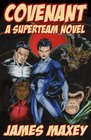 Covenant A Superteam Novel