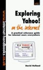 Exploring Yahoo on the Internet A Practical Guide for Internet Users Everywhere