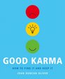 Good Karma How to Find It and Keep It