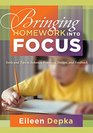 Bringing Homework Into Focus Tools and Tips to Enhance Practices Design and Feedback