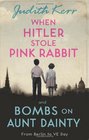When Hitler Stole Pink Rabbit Bombs on Aunt Dainty