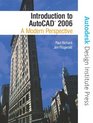 Introduction to AutoCAD  2006  A Modern Perspective