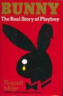 Bunny: The real story of Playboy