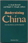 Modernizing China PostMao Reform and Development