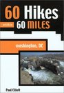 60 Hikes within 60 Miles Washington DC