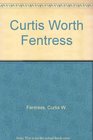 Curtis Worth Fentress