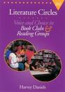 Literature Circles Voice and Choice in Book Clubs  Reading Groups