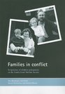 Families in Conflict Perspectives of Children and Parents on the Family Court Welfare Service