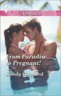 From Paradiseto Pregnant