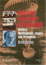 Russian Planetary Exploration History Development Legacy and Prospects
