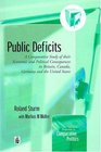 Public Deficits A Comparative Study of Their Economic and Political Consequences in Britain Canada Germany and the United States