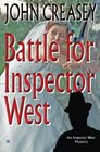 Battle for Inspector West