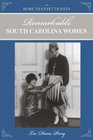 More than Petticoats Remarkable South Carolina Women