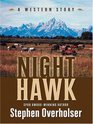 Night Hawk A Western Story