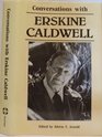 Conversations With Erskine Caldwell
