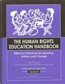 The Human Rights Education Handbook Effective Practices for Learning Action and Change