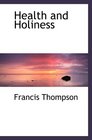 Health and Holiness