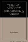 Terminal Velocity Official Strategy Guide