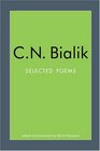 Selected Poems Of CN Bialik