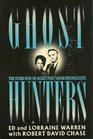 Ghost Hunters True Stories from the World's Most Famous Demonologists