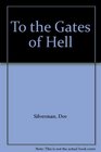 To the Gates of Hell