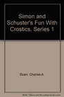 Simon and Schuster's Fun With Crostics Series  1
