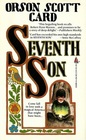 Seventh Son (Alvin Maker, Bk 1)