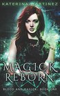 Magick Reborn